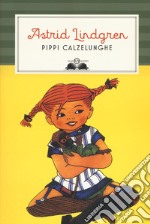 Pippi Calzelunghe. Nuova ediz. libro