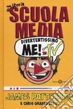 Divertentissimo me! In tv. Una storia di scuola media libro