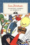 Passaggio segreto al binario 13. Nuova ediz. libro di Ibbotson Eva