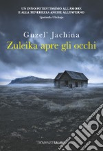 Zuleika apre gli occhi