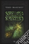 Sorellanza stregonesca libro di Pratchett Terry