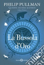 La bussola d'oro. Queste oscure materie. Vol. 1 libro