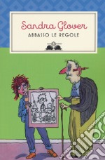 Abbasso le regole libro