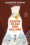 Cento passi per volare libro