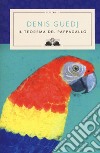 Il teorema del pappagallo libro