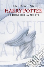 Harry Potter e i doni della morte. Nuova ediz. libro