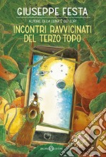 Incontri ravvicinati del terzo topo libro