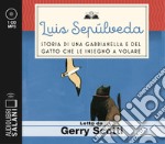 Storia di una gabbianella e del gatto che le insegnò a volare letto da Gerry Scotti. Audiolibro. CD Audio formato MP3 libro