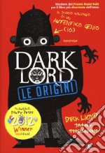 Dark Lord. Le origini