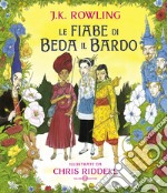 Le fiabe di Beda il Bardo. Ediz. a colori libro