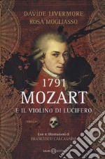 1791. Mozart e il violino di Lucifero libro