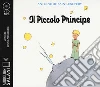 Il Piccolo Principe letto da Bruno Alessandro. Audiolibro. CD Audio formato MP3 libro