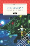 I cavalieri del congiuntivo libro di Orsenna Erik