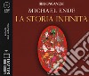 La storia infinita letto da Gino La Monica. Audiolibro. 2 CD Audio formato MP3 libro