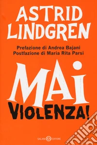 Mai violenza!