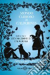 Il mondo curioso di Calpurnia libro