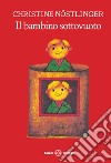 Il bambino sottovuoto libro