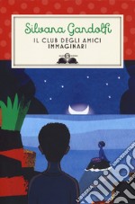 Il club degli amici immaginari libro