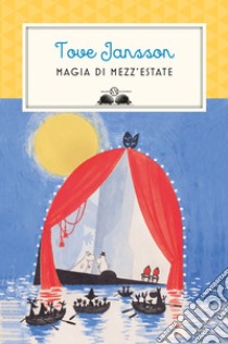 Magia di mezz'estate, Tove Jansson