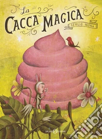 La cacca magica