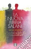 La nuova Bibbia Salani. L'Antico Testamento. Nuova ediz. libro di Giacomoni Silvia