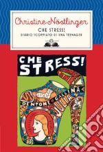 Che stress! Nuova ediz. libro