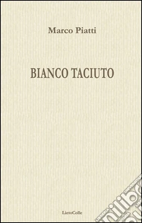 Bianco taciuto libro