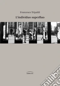 L'individuo superfluo