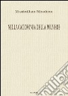 Nella cacofonia della polvere libro