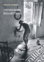 L'ottavo giorno della settimana libro