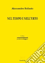 Nel tempo e nell'urto libro