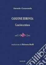 Canzone erronea. Canción errónea