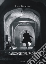 Canzone del padre libro