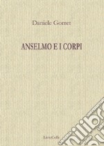 Anselmo e i corpi libro