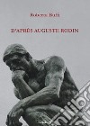 D'après Auguste Rodin libro