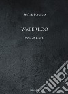 Waterloo libro di Portaccio Stefania