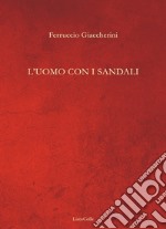 L'uomo con i sandali