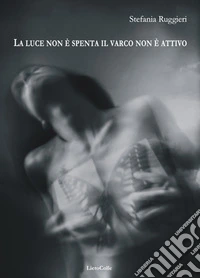 La luce non è spenta