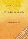 Avverbi di luogo libro di Piqueras Juan Vicente