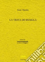 La testa di Shakila libro