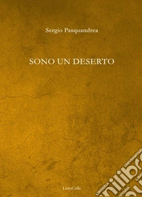 Sono un deserto