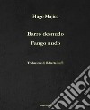 Fango nudo-Barro desnudo libro di Mujica Hugo