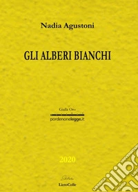 Gli alberi bianchi libro