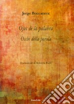 Occhi della parola-Ojos de la palabra