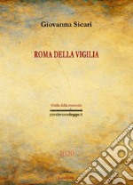 Roma della vigilia libro