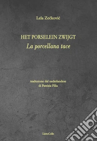 La porcellana tace