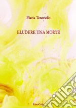 Eludere una morte libro