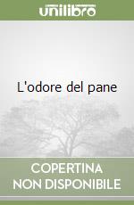 L'odore del pane libro