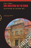 Nei misteri di Yo Vivo. La prima indagine di Leonardo Sabri libro