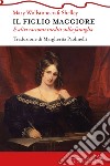 Il figlio maggiore e altri racconti inediti sulla famiglia libro di Mary Shelley